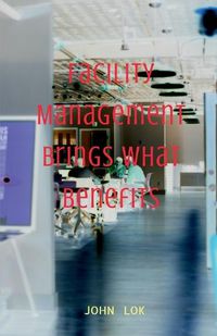 Cover image for Facility Management Brings What Benefits