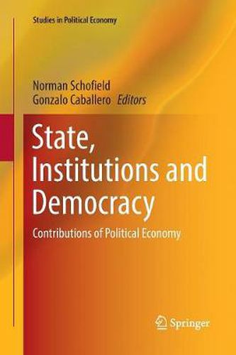 State, Institutions and Democracy: Contributions of Political Economy