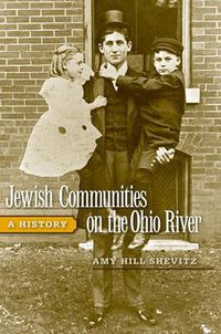 Cover image for Jewish Communities on the Ohio River: A History