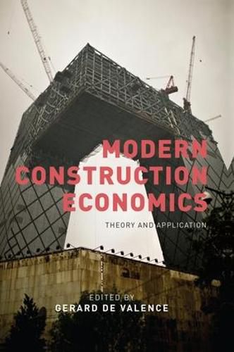 Cover image for Modern Construction Economics: Theory and Application