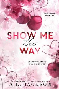 Cover image for Show Me the Way (Alternate Paperback)