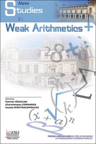 Cover image for New Studies in Weak Arithmetics