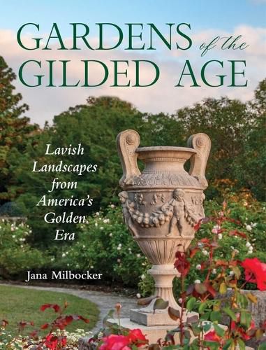 Cover image for Gardens of the Gilded Age