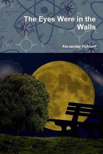 Cover image for The Eyes Were in the Walls