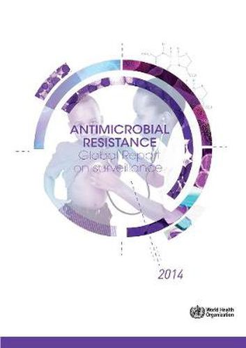Cover image for Antimicrobial Resistance. Global Report on Surveillance