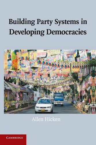 Cover image for Building Party Systems in Developing Democracies