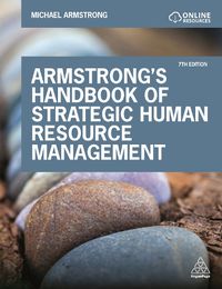 Cover image for Armstrong's Handbook of Strategic Human Resource Management: Improve Business Performance Through Strategic People Management