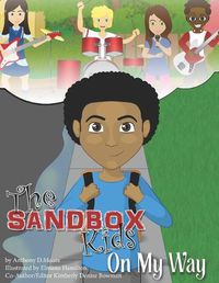 Cover image for The SandBox Kids: On My Way