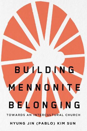 Building Mennonite Belonging