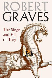 Cover image for The Siege And Fall Of Troy