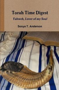 Cover image for Torah Time Digest: Yahweh, Lover of my Soul