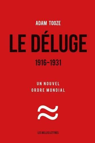 Cover image for Le Deluge. 1916-1931: Un Nouvel Ordre Mondial