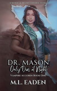 Cover image for Dr. Mason Only Dies At Night