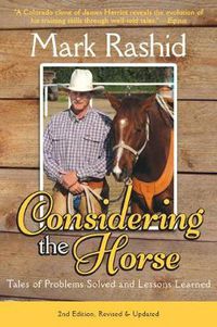 Cover image for Considering the Horse: Tales of Problems Solved and Lessons Learned, Second Edition