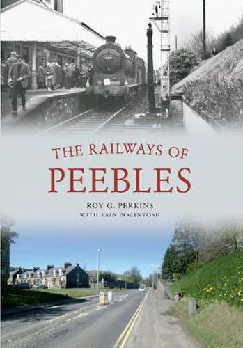 Cover image for The Railways of Peebles