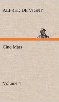 Cover image for Cinq Mars - Volume 4