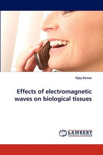 Cover image for Effects of Electromagnetic Waves on Biological Tissues