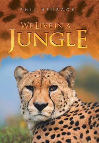 Cover image for We Live in a Jungle