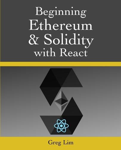 Cover image for Beginning Ethereum and Solidity with React