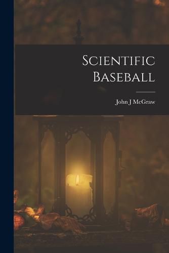 Cover image for Scientific Baseball