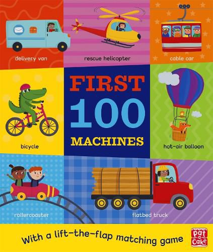 First 100 Machines: A board book with a lift-the-flap matching game