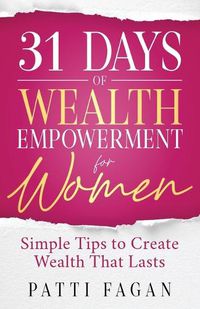 Cover image for 31 Days of Wealth Empowerment for Women