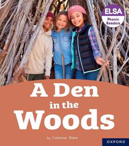 Cover image for ELSA Phonic Readers A Den in the Woods