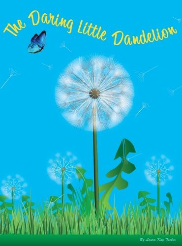 Cover image for The Daring Little Dandelion