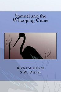 Cover image for Samuel and the Whooping Crane