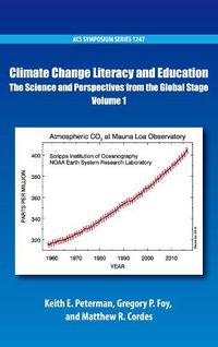 Cover image for Climate Change Literacy and Education: The Science and Perspectives from the Global Stage Volume 1