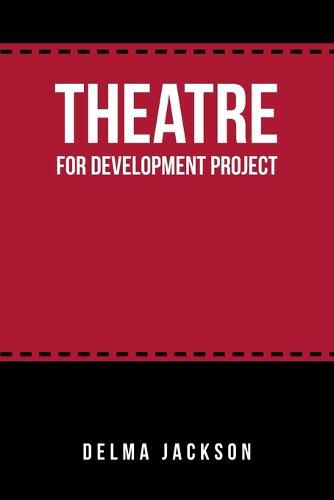 Cover image for Theatre for Development Project