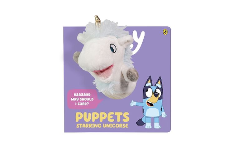 Cover image for Bluey: Puppets: Starring Unicorse