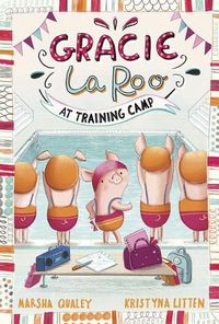 Cover image for Gracie Laroo at Training Camp