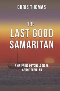 Cover image for The Last Good Samaritan