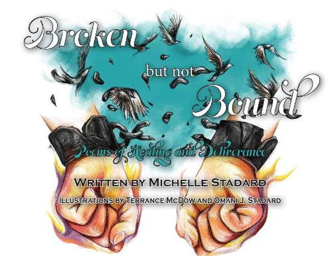 Cover image for Broken But Not Bound