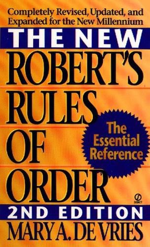 Cover image for The New Robert's Rules of Order: Completely Revised, Updated, and Expanded for the New Millennium