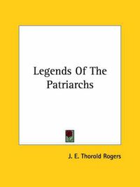 Cover image for Legends of the Patriarchs