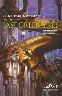 Cover image for The Last Green Tree