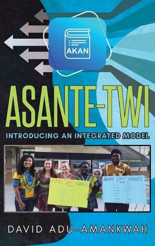 Cover image for Asante-Twi: Introducing an Integrated Model