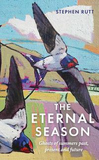 Cover image for The Eternal Season: Ghosts of Summers Past, Present and Future