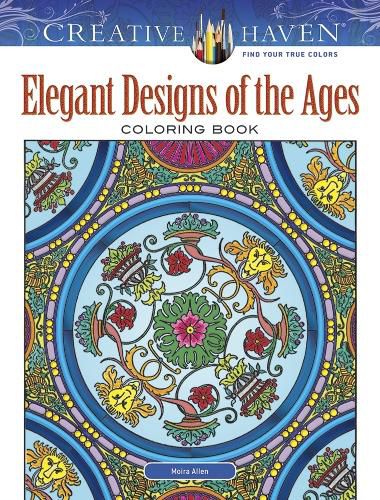 Cover image for Creative Haven Elegant Designs of the Ages Coloring Book