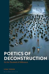 Cover image for Poetics of Deconstruction: On the threshold of differences