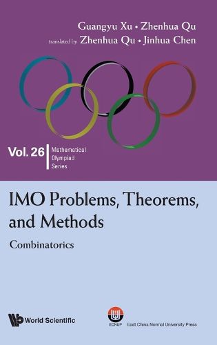 Imo Problems, Theorems, And Methods: Combinatorics