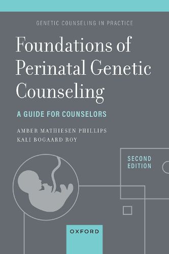 Foundations of Perinatal Genetic Counseling