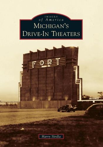 Cover image for Michigan's Drive-in Theaters