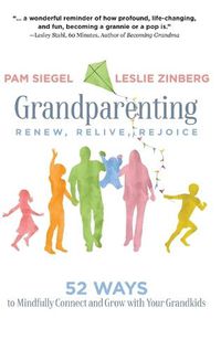 Cover image for Grandparenting: Renew, Relive, Rejoice