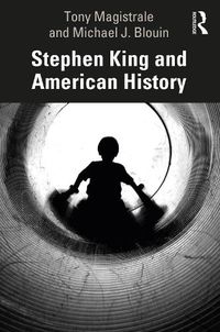 Cover image for Stephen King and American History