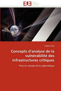 Cover image for Concepts D'Analyse de La Vulnrabilit Des Infrastructures Critiques