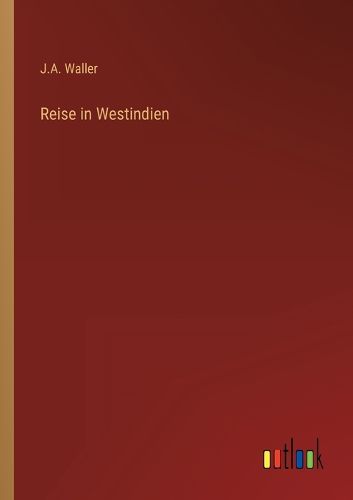 Cover image for Reise in Westindien