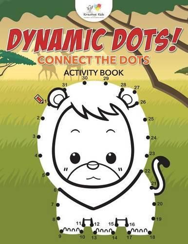 Dynamic Dots! Connect the Dots Activity Book